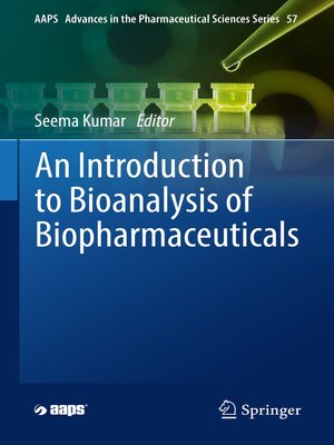 cover image of An Introduction to Bioanalysis of Biopharmaceuticals